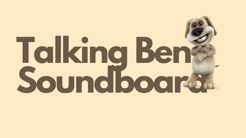 TALKING BEN SOUNDBOARD