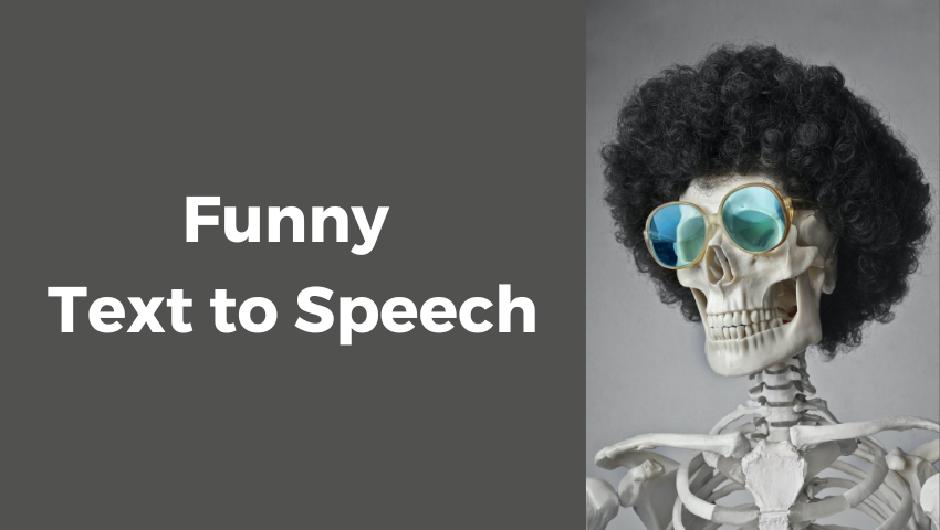 funny things to make text to speech say