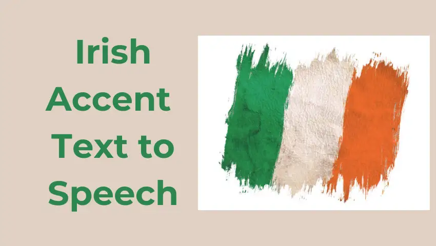 get-5-best-irish-accent-text-to-speech-tools-with-ease-fineshare