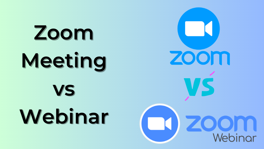 Zoom Meeting vs Webinar: Key Differences You Should Know [2023]